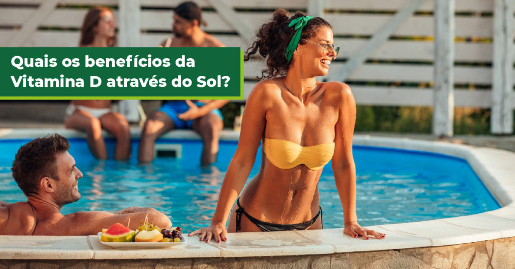 Os benefícios de se ter Vitamina D através do Sol